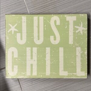 Green 'Just Chill' Wall Art